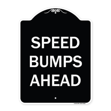 Designer Series-Speed Bumps Ahead, Black & White Heavy-Gauge Aluminum